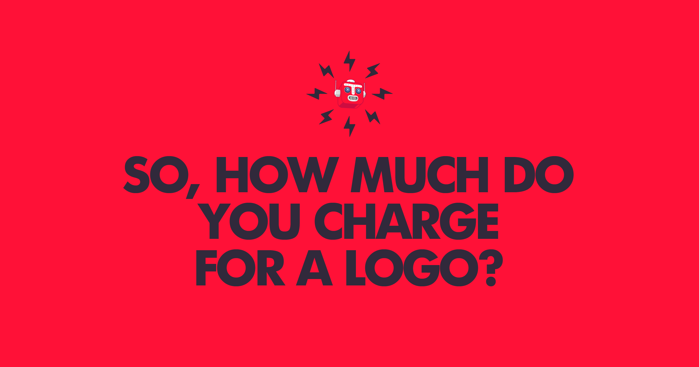 How much do you charge for a logo?