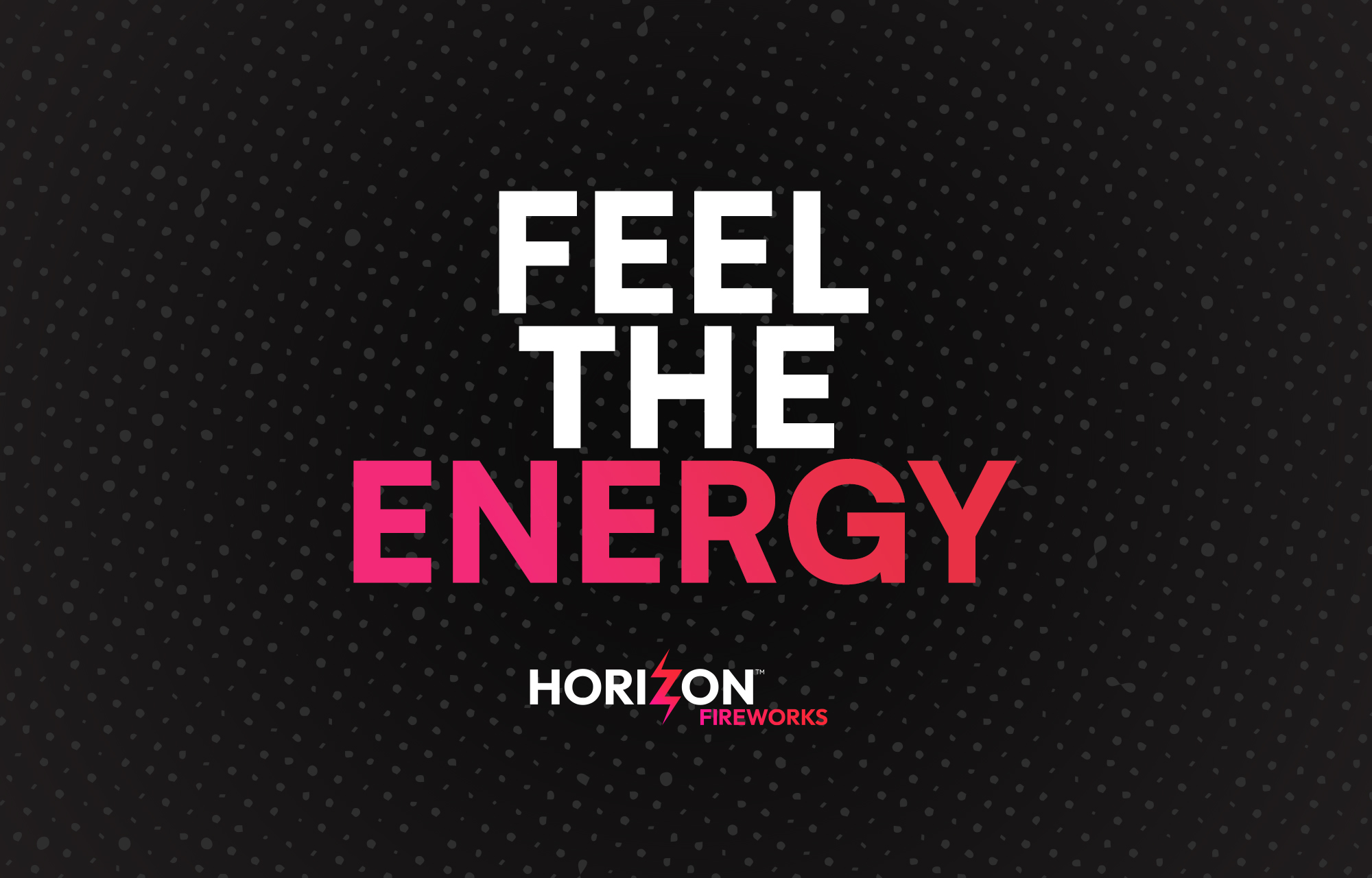 Horizon Fireworks - Slogan